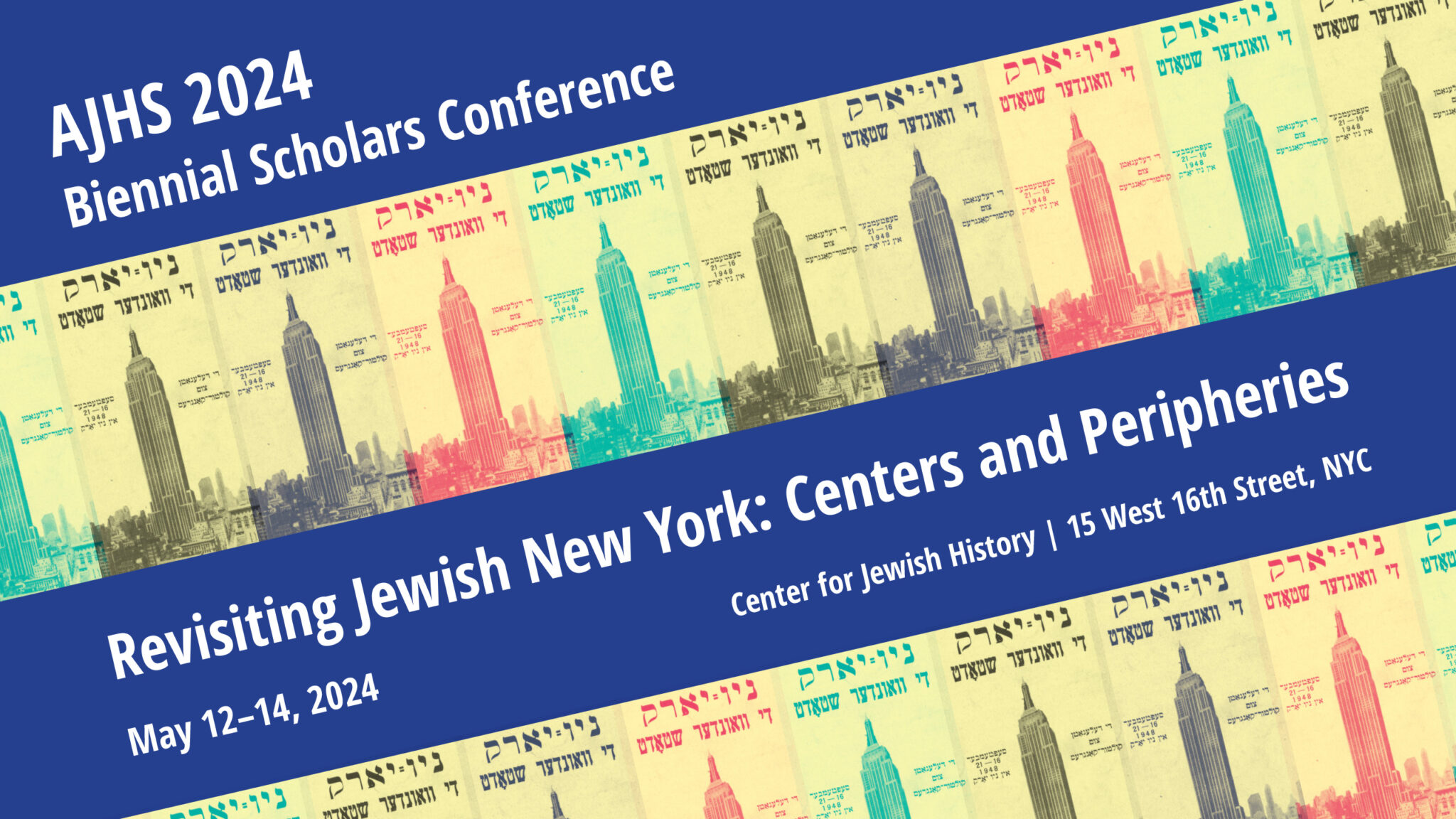 2024 Biennial Scholars Conference American Jewish Historical Society