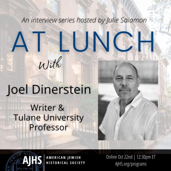 At Lunch with Joel Dinerstein