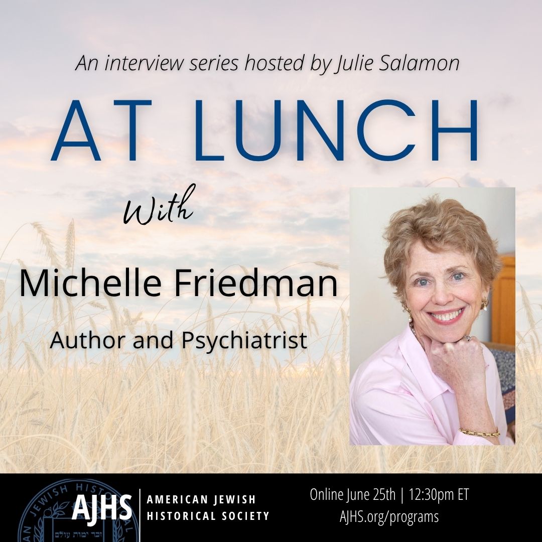 At Lunch with Michelle Friedman
