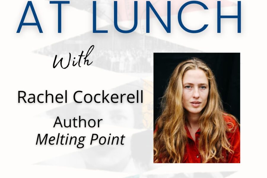 At Lunch with Rachel Cockerell