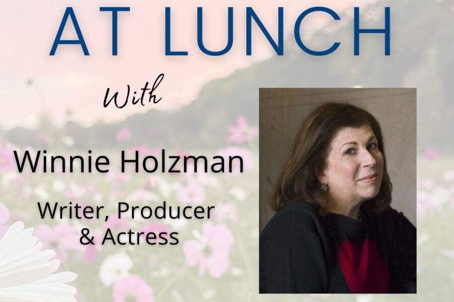 At Lunch with Winnie Holzman