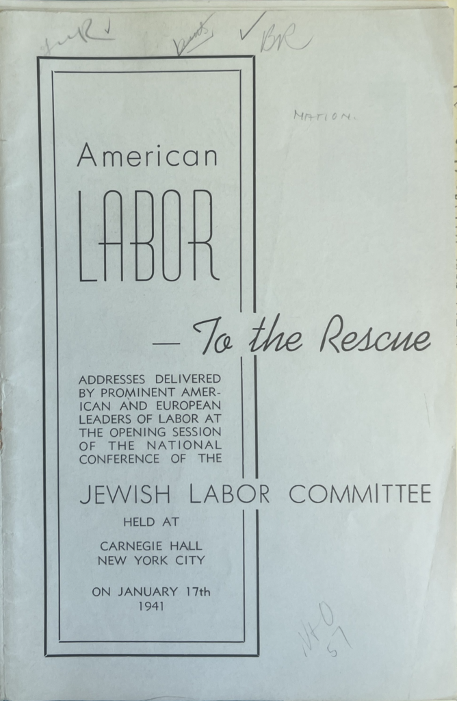 “American Labor to the Rescue,” booklet of the Jewish Labor Committee’s conference, 1941, Jewish Labor Committee Collection (I-377)