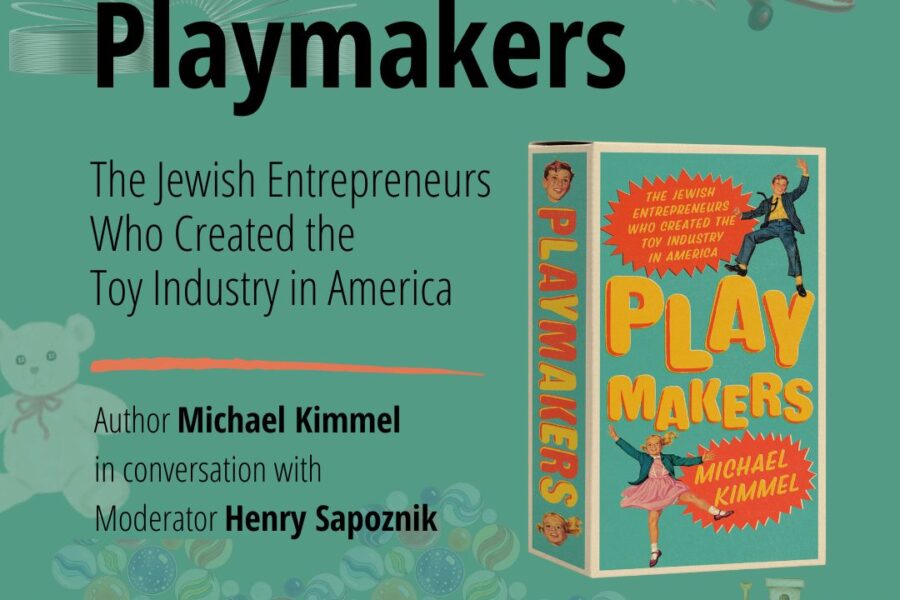 Playmakers AJHS program with Michael Kimmel and Henry Sapoznik