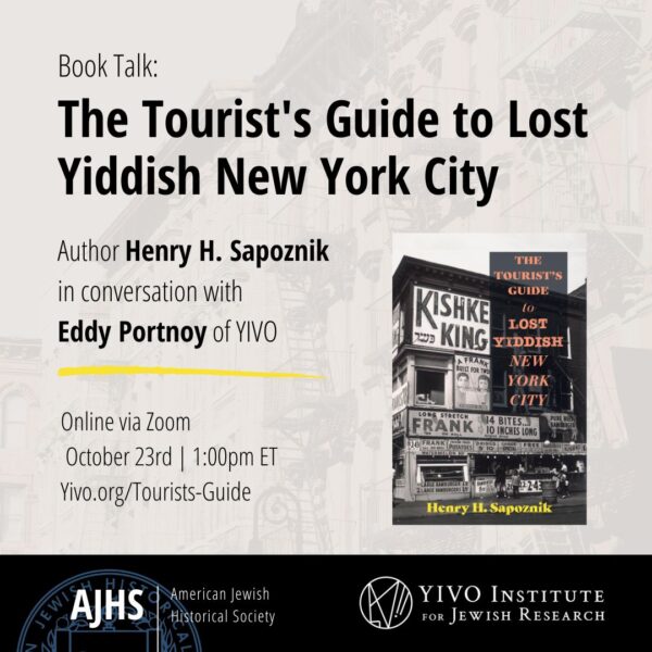 Tourist Guide to Lost Yiddish New York City